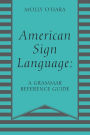 American Sign Language: A Grammar Reference Guide