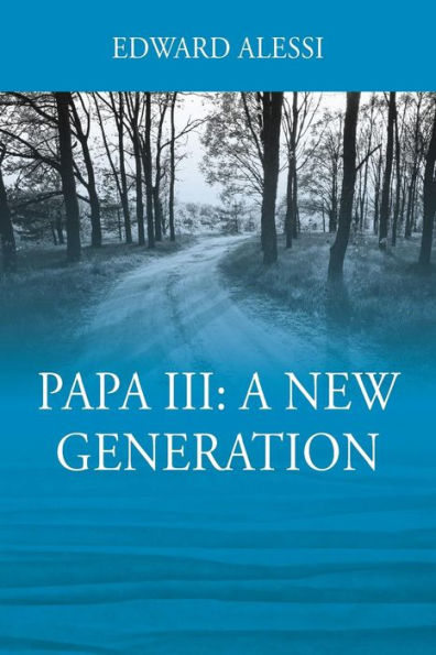 PAPA lll: A New Generation