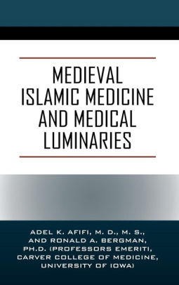 Medieval Islamic Medicine And Medical Luminarieshardcover - 