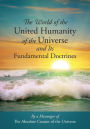 The World of the United Humanity of the Universe and Its Fundamental Doctrines