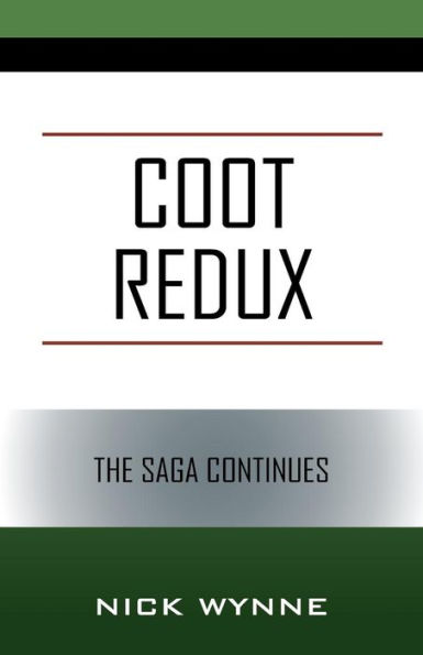COOT REDUX: The Saga Continues