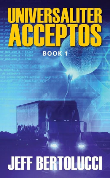 Universaliter Acceptos: Book 1