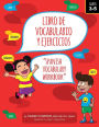 Libro de Vocabulario y Ejercicios: Spanish Vocabulary Workbook