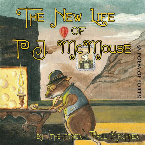 The New Life of PJ McMouse: (A Poem Sorts)