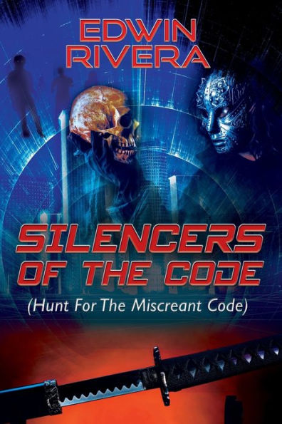 Silencers of the Code: (Hunt For The Miscreant Code)