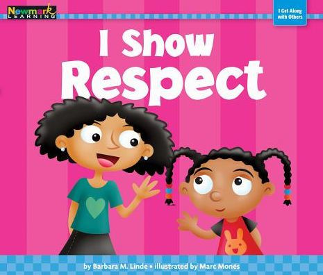 I Show Respect Shared Reading Book