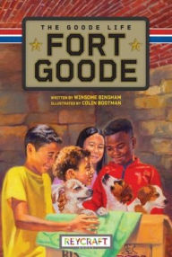 Title: Fort Goode: The Goode Life (Fort Goode 2), Author: Winsome Bingham