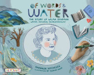 Title: Of Words and Water: The Story of Wilma Dykeman--Writer, Historian, Environmentalist, Author: Shannon Hitchcock