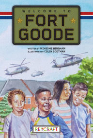 Download ebook free for mobile phone Welcome to Fort Goode  (English literature) by Winsome Bingham, Colin Bootman, Winsome Bingham, Colin Bootman