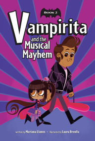 Title: Vampirita and the Musical Mayhem (Vampirita, Book #2), Author: Mariana Llanos