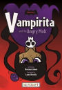 Vampirita and the Angry Mob (Vampirita 1)