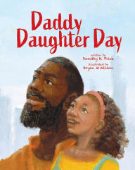 Title: Daddy Daughter Day, Author: H Price Dorothy