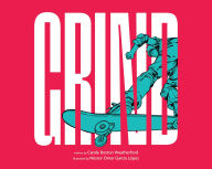Title: Grind: An Ode to Skateboarding, Author: Carole Boston Weatherford