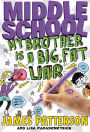 Big Fat Liar (Middle School Series #3)