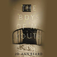 Title: The Boys of My Youth, Author: Jo Ann Beard