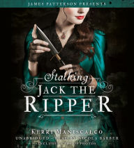 Title: Stalking Jack the Ripper (Stalking Jack the Ripper Series #1), Author: Kerri Maniscalco