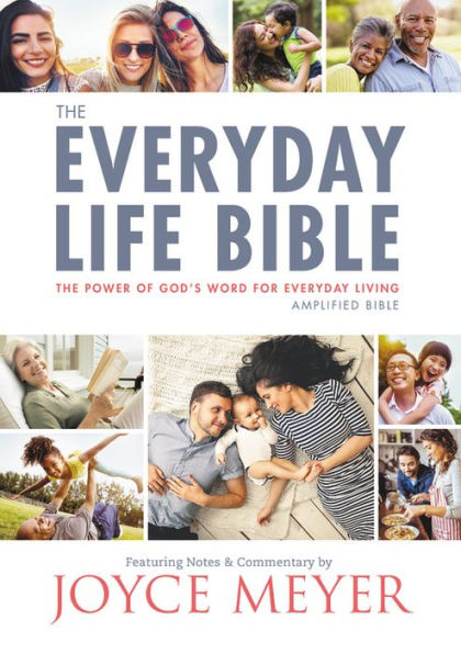 The Everyday Life Bible: Power of God's Word for Living