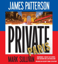 Title: Private Paris, Author: James Patterson