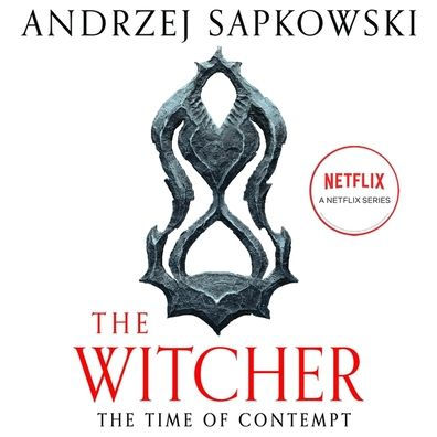 The Time of Contempt (Witcher Series #2)