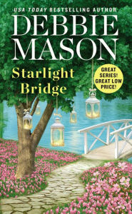 Title: Starlight Bridge (Harmony Harbor Series #2), Author: Debbie Mason