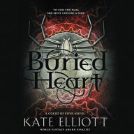 Title: Buried Heart, Author: Kate Elliott