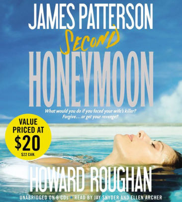 Title: Second Honeymoon, Author: James Patterson, Howard Roughan, Jay Snyder