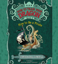 How to Be a Pirate (How to Train Your Dragon Series #2)