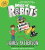 Robots Go Wild! (House of Robots Series #2)