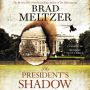 The President's Shadow (Culper Ring Series #3)