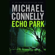 Title: Echo Park (Harry Bosch Series #12), Author: Michael Connelly