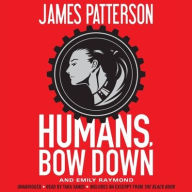 Title: Humans, Bow Down, Author: James Patterson