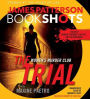 The Trial: A BookShot: A Women's Murder Club Story