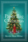 The Paper Bag Christmas: A Novel