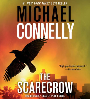 Title: The Scarecrow, Author: Michael Connelly, Peter Giles