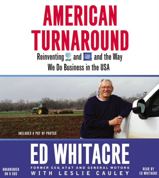 American Turnaround: Reinventing AT&T and GM and the Way We Do Business in the USA