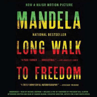 Long Walk to Freedom: The Autobiography of Nelson Mandela