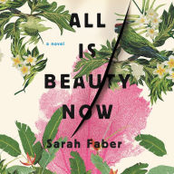 Title: All Is Beauty Now, Author: Raina