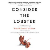 Title: Consider The Lobster, Author: David Foster Wallace