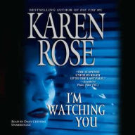 Title: I'm Watching You, Author: Karen Rose