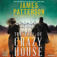 Title: The Fall of Crazy House (Crazy House Series #2), Author: James Patterson