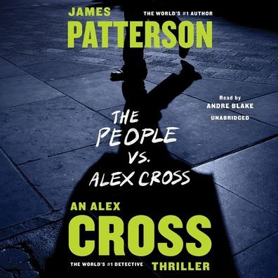 The People vs. Alex Cross (Alex Cross Series #23)