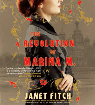 Title: The Revolution of Marina M. : Library Edition, Author: Janet Fitch