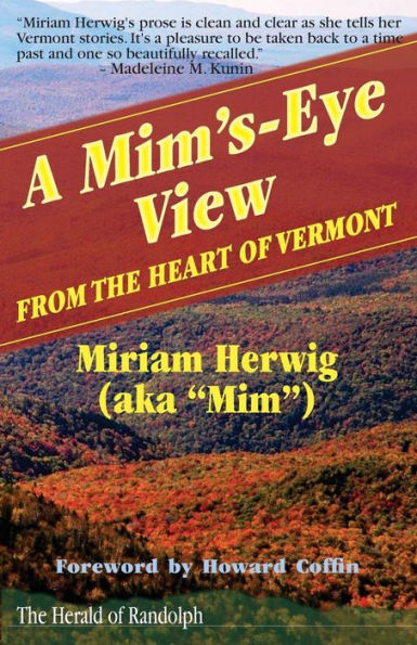 A Mim's-Eye View: From the Heart of Vermont