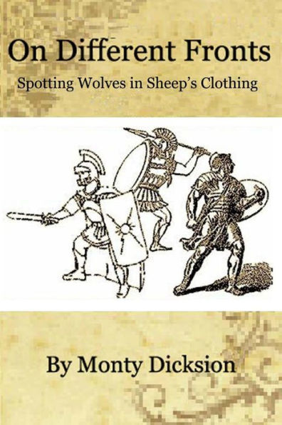 On Different Fronts: Spotting Wolves in Sheep's Clothing