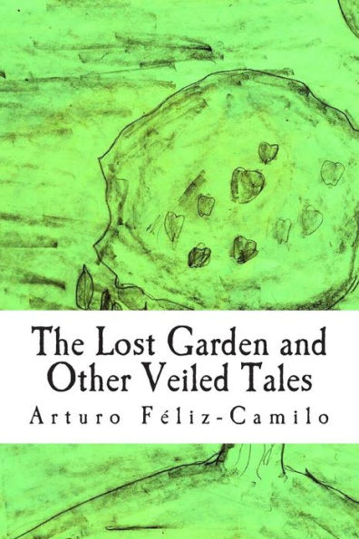 The Lost Garden and Other Veiled Tales: English Special Edition