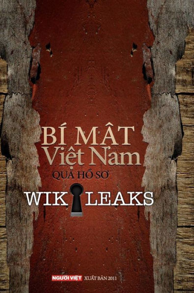 Bi Mat Viet Nam Qua Ho So Wikileaks Tap 1