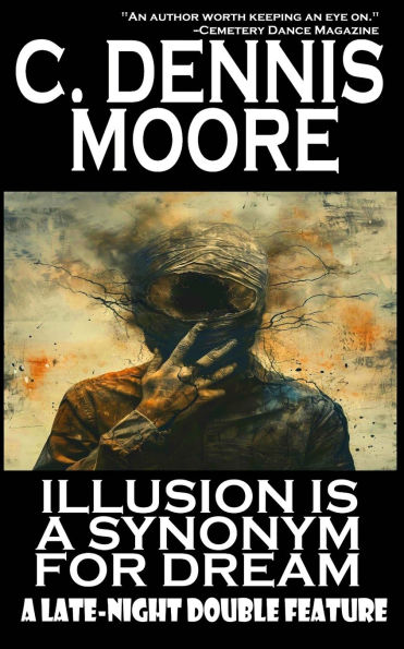 Illusion is a Synonym for Dream