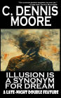 Illusion is a Synonym for Dream