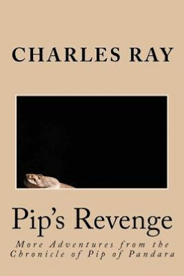 Pip's Revenge: More Adventures from the Chronicle of Pip of Pandara