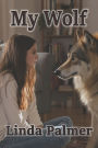 My Wolf: Wolf of My Heart